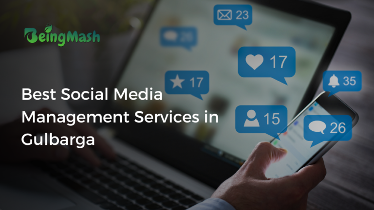 Best Social Media Management Services in Gulbarga